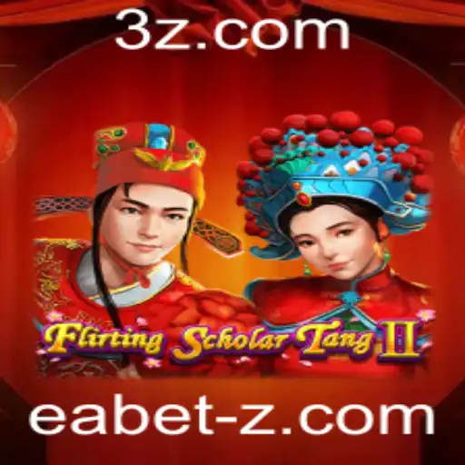 Explorando o mundo de Flirting Scholar Tang II e a palavra-chave eabet