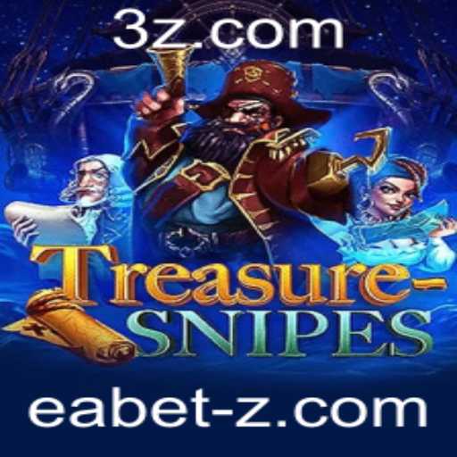 Desvendando TreasureSnipes: O Novo Fenômeno dos Jogos e sua Conexão com eabet