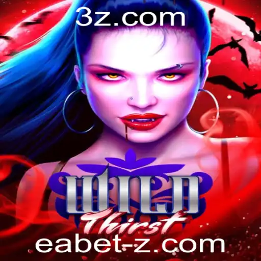 Explorando o Universo de WildThirst: Uma Jornada Emocionante nos Jogos de eabet